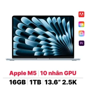 MacBook Air M5 13 inch 2026 10CPU 10GPU 16GB 512GB Sạc 30W | Chính hãng Apple Việt Nam